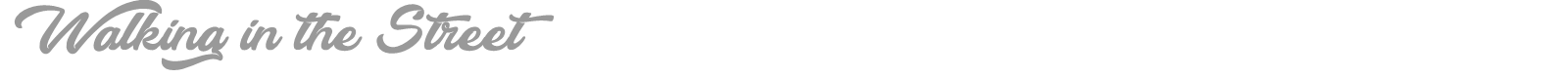 Walking In The Street font preview